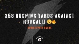 358 rushing yards against Roncalli ????