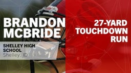 Brandon Mcbride's highlights 27-yard Touchdown Run vs Homedale