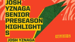 Josh Yznaga Senior preseason highlights 