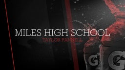 Taylor Pannell's highlights Miles High School