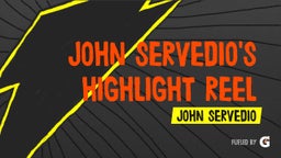 John Servedio's highlight reel