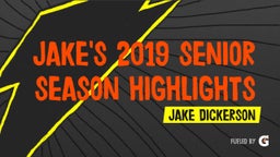 Jake's 2019 Senior Season Highlights