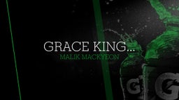 Malik Mackyeon's highlights Grace King...