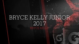 Bryce Kelly Junior 2017