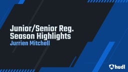 Junior/Senior Reg. Season Highlights
