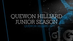 Quewon Hilliard Junior Season 