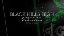 Cam Bull's highlights Black Hills High School