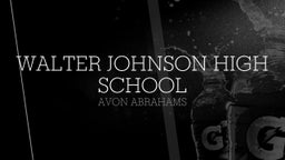 Avon Abrahams's highlights Walter Johnson High School