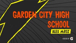 Alex Mroz's highlights Garden City High School