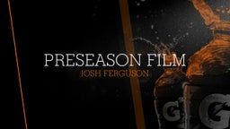 Preseason Film