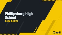 Alex Auker's highlights Phillipsburg High School