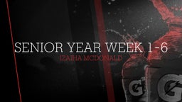 Senior Year week 1-6