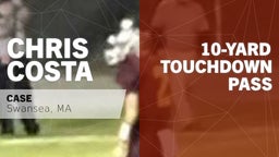 10-yard Touchdown Pass vs Wareham 