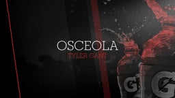 Tyler Gant's highlights Osceola