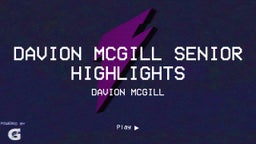 Davion McGill senior highlights