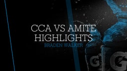 Braden Walker's highlights CCA vs Amite Highlights 
