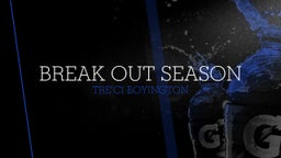 Break out Season