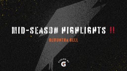 Mid-Season Highlights ??