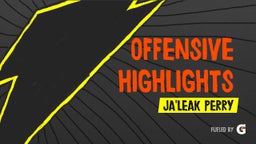 Offensive Highlights