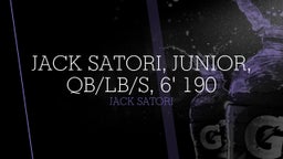 Jack Satori, Junior, QB/LB/S, 6' 190
