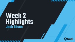 Week 2 Highlights