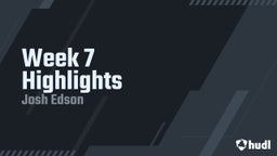 Week 7 Highlights