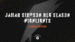 Jamar Simpson Reg Season Highlights