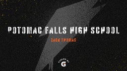 Zack Thomas's highlights Potomac Falls High School