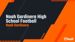 Noah Gardinera High School Football