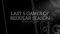 Last 5 Games of Regular Season