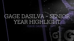 Gage Dasilva - Senior Year Highlight 