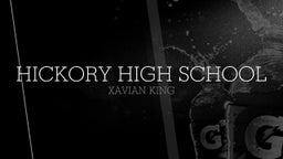 Xavian King's highlights Hickory High School