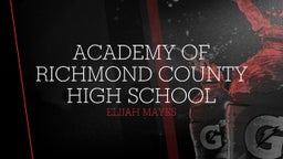 Elijah Mayes's highlights Academy of Richmond County High School