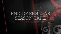 End Of Regular Season Tape.