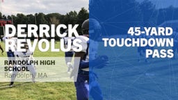 45-yard Touchdown Pass vs Middleboro 