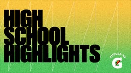 high school highlights 