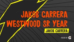 Jakob Carrera's highlights Jakob Carrera Westwood Sr Year