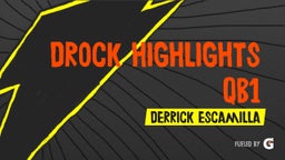 Drock Highlights QB1