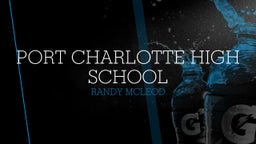 Randy Mcleod's highlights Port Charlotte High School