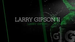 Larry Gipson II 