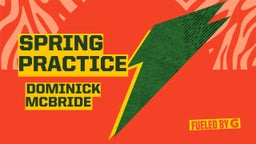 Dominick Mcbride's highlights Spring Practice