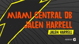 Miami Central DB Jalen Harrell