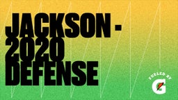 JACKSON - 2020 DEFENSE