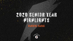 2020 Senior Year Highlights