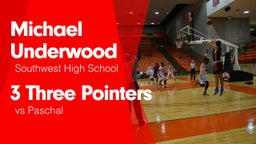 3 Three Pointers vs Paschal 
