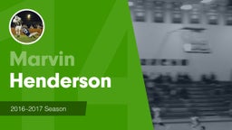 Season Recap: Marvin Henderson 2016-2017