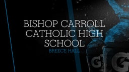 Breece Hall's highlights Bishop Carroll Catholic High School