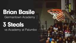 3 Steals vs Academy at Palumbo