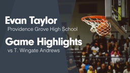 Game Highlights vs T. Wingate Andrews