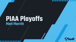 Matt Merritt's highlights PIAA Playoffs